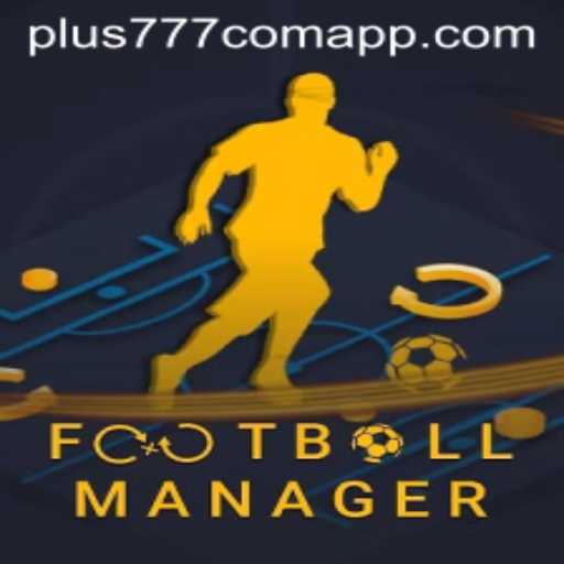 Exploring Football Manager and Its Intersection with Plus777.com